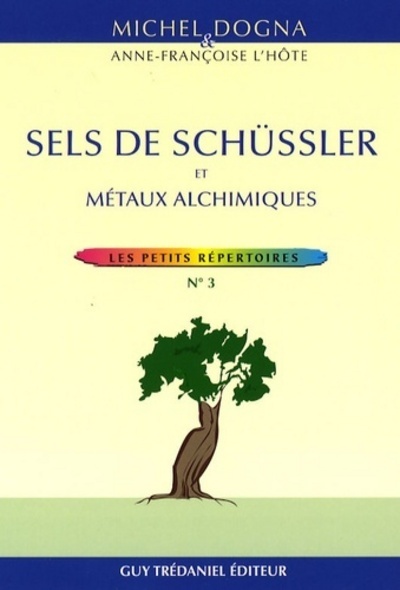 Sels de Schüssler et métaux alchimiques - Les petits répertoires