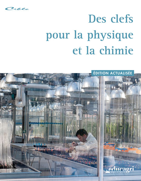 Clefs pour la physique et la chimie (Des) : Édition 2013