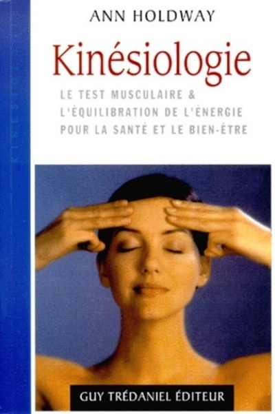 Kinesiologie - Le test musculaire