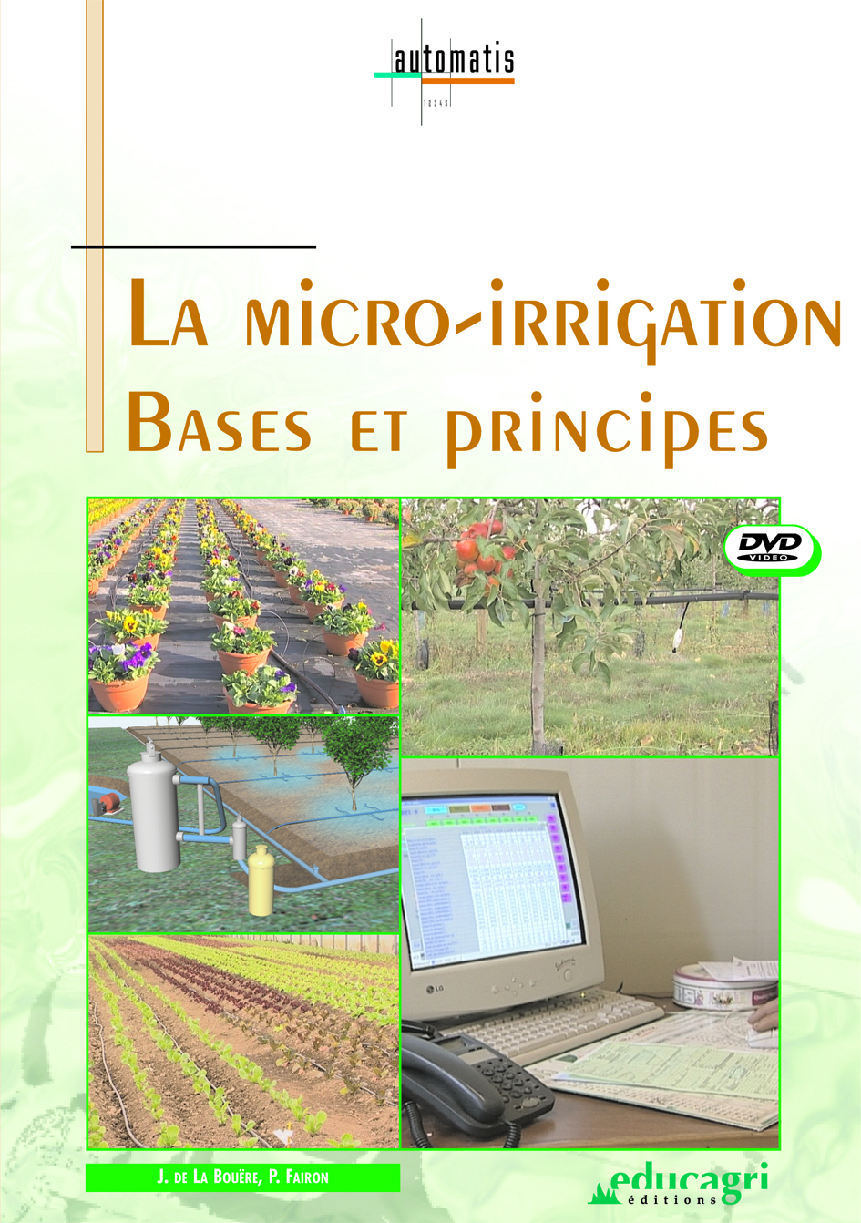 Micro-irrigation, bases et principes (La)