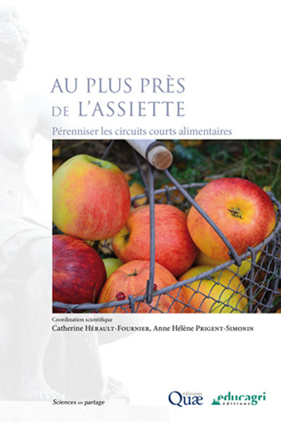 Au plus près de l'assiette : Péréniser les circuits courts alimentaires