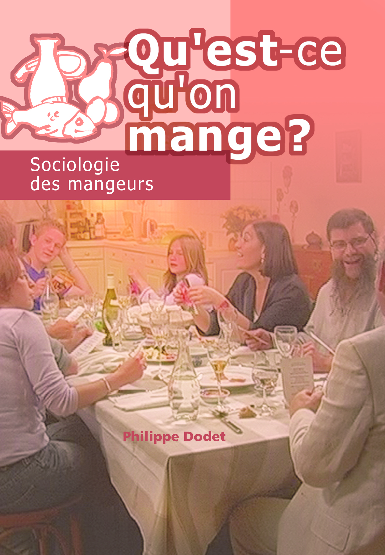 Qu'est qu'on mange ? Sociologie des mangeurs