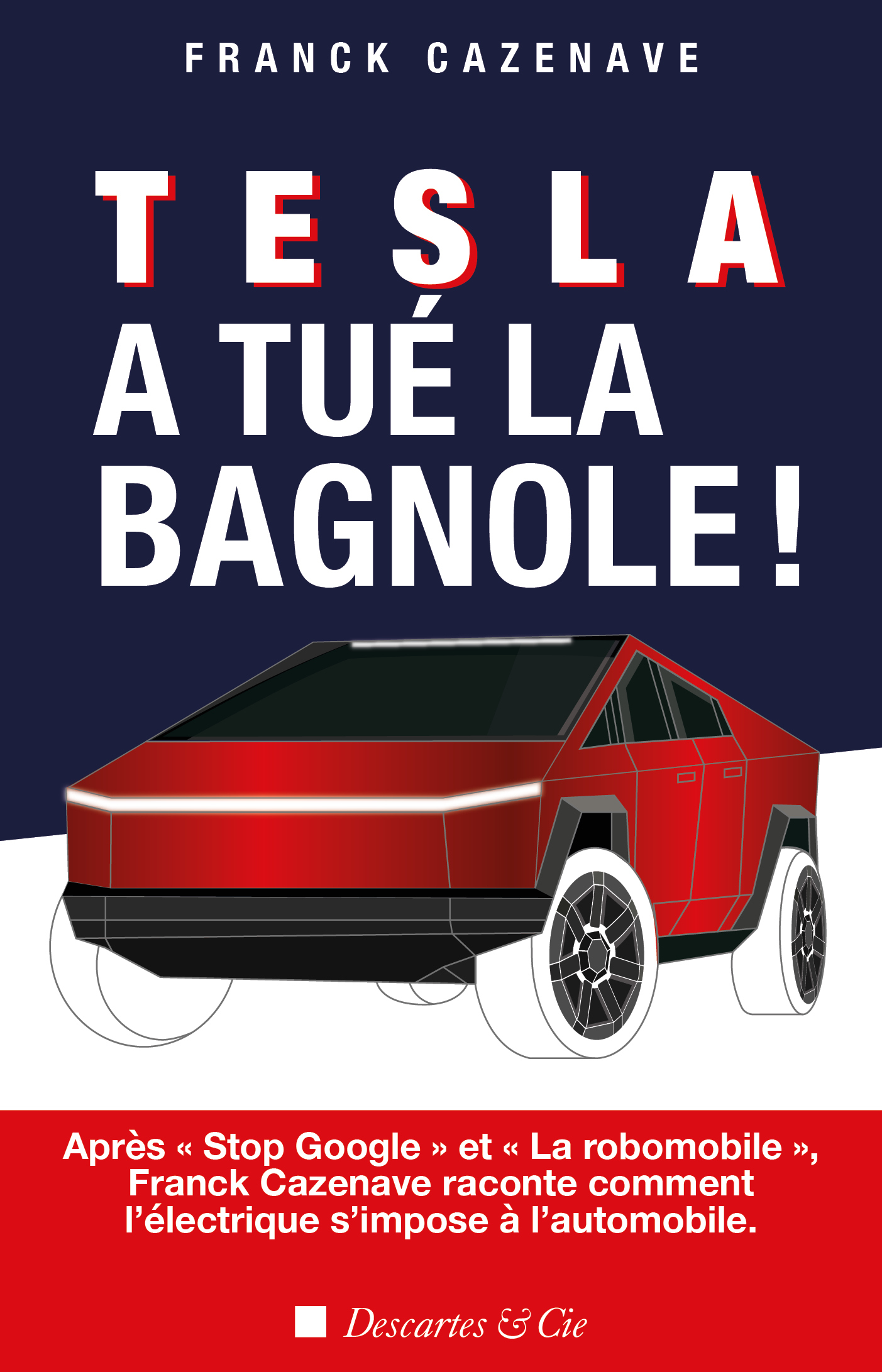 Tesla a tué la bagnole !