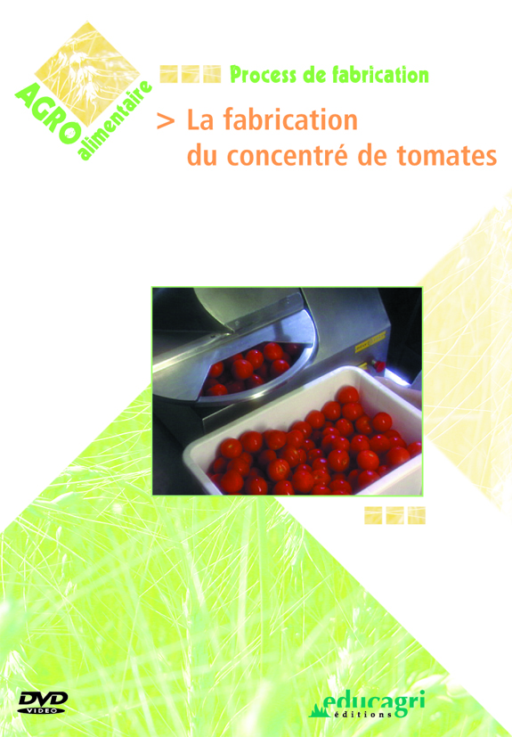 Fabrication du concentré de tomates (La)