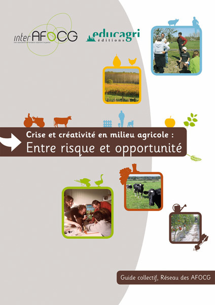 Crise et créativité en milieu agricole : entre risque et opportunité