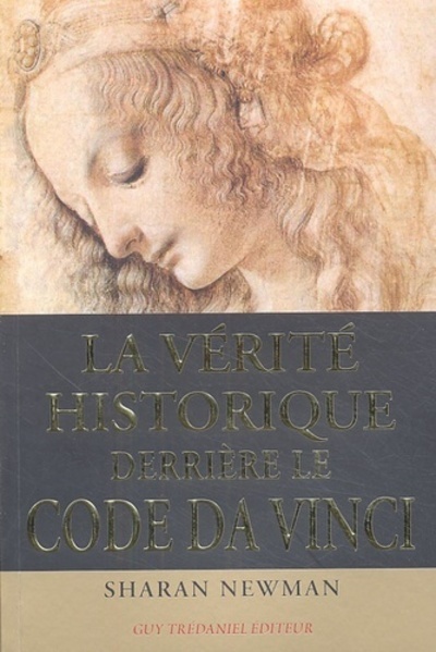 La verite historique derriere le code da vinci