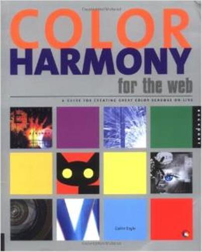Color Harmony For The Web /anglais