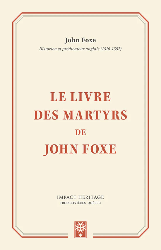 Le livre des martyrs de John Foxe