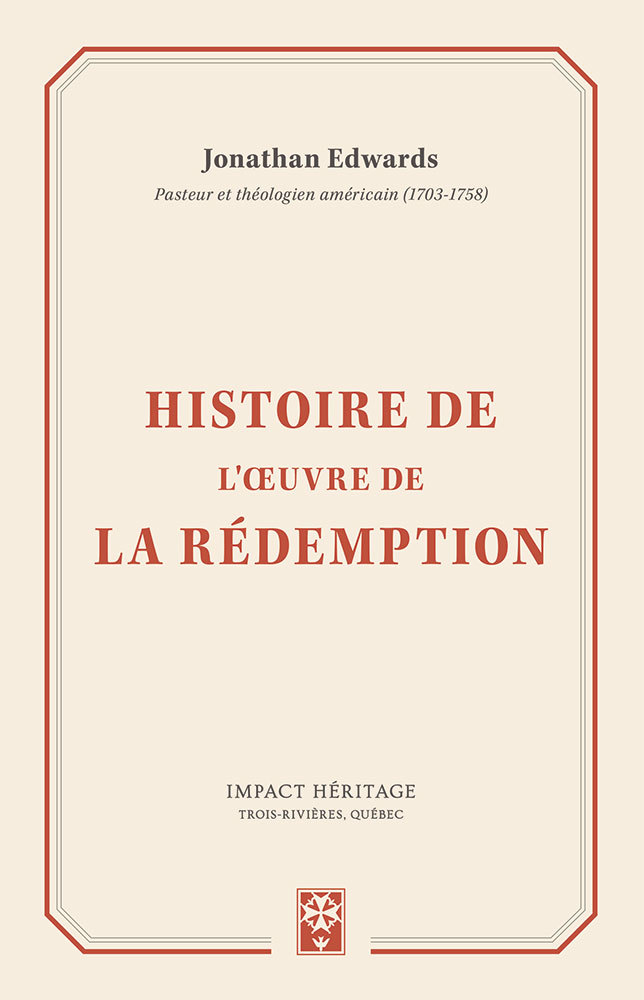 Histoire de l’œuvre de la rédemption