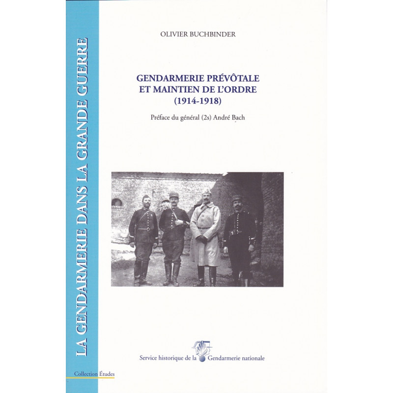 Gendarmerie prévôtale et maintien de l'ordre [1914-1918]