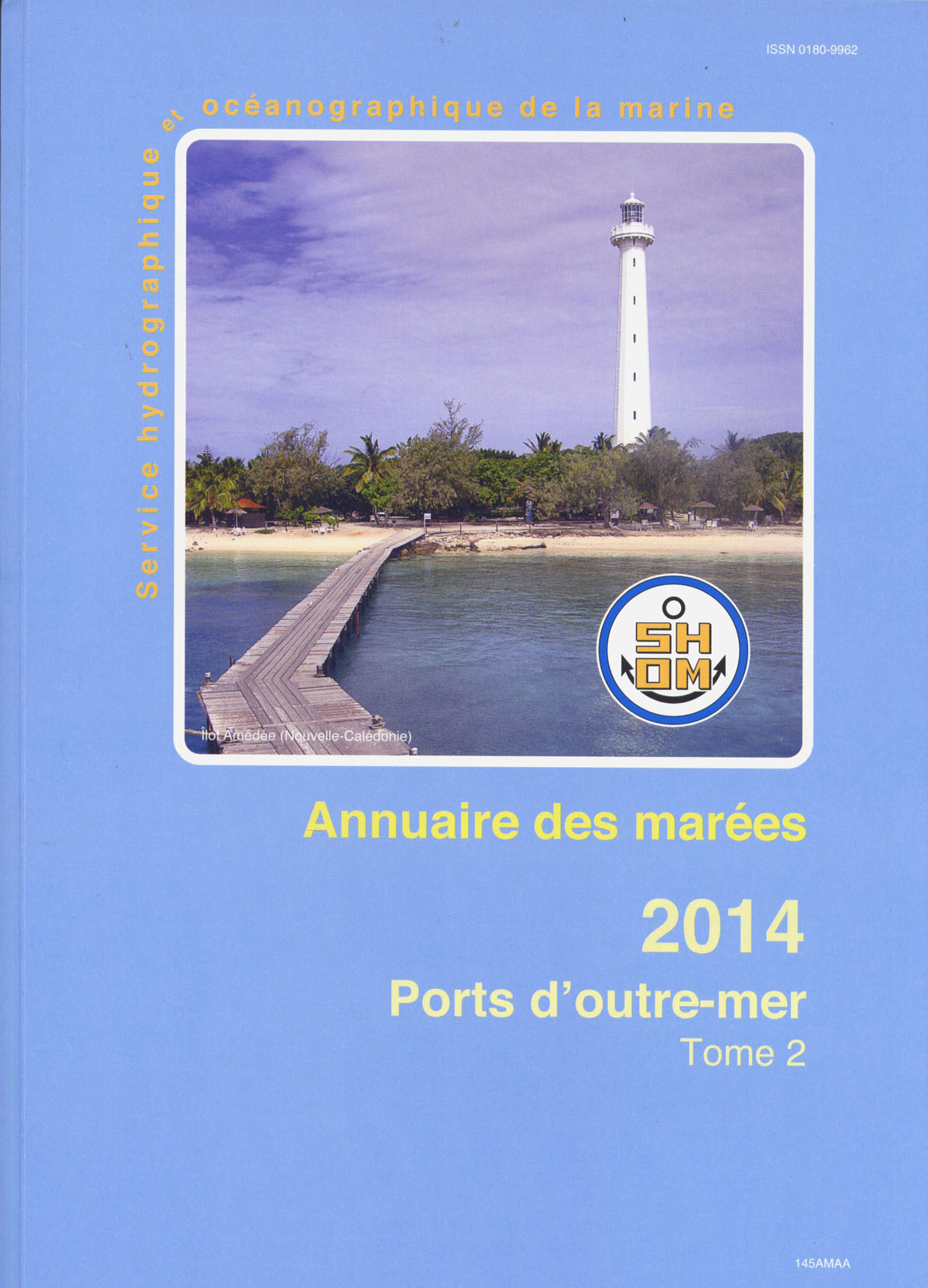 **ANNUAIRE DES MAREES 2014 T2 PORTS D'OUTTRE MER