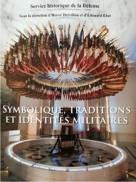 symbolique, traditions et identités militaires