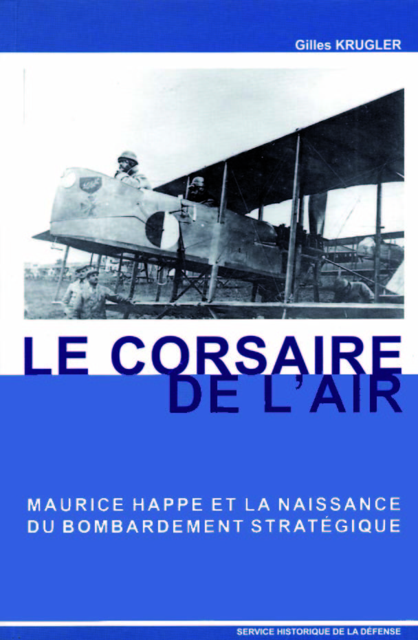 Le corsaire de l'air, Maurice Happe et la naissance du bombardement stratégique