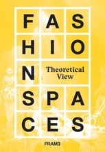 Fashion Spaces A Theoretical View /anglais