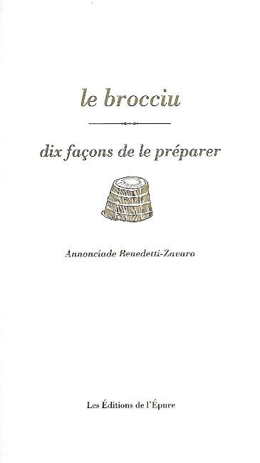 Le brocciu, dix façons de le préparer
