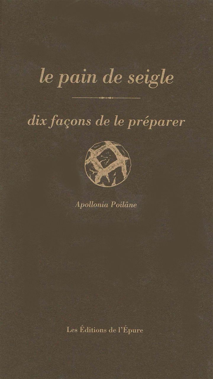 Le pain de seigle, dix façons de le préparer