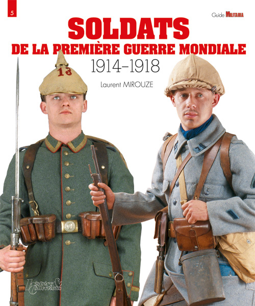 SOLDATS DE LA PREMIERE GUERRE MONDIALE