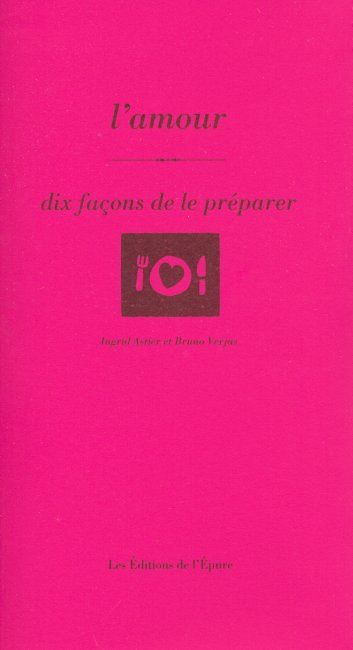 L' Amour, dix façons de le préparer