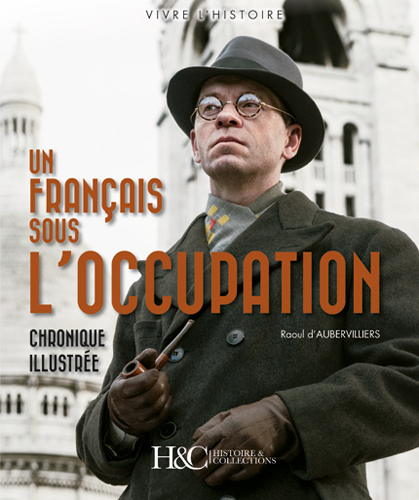 Un Français sous l'Occupation - chronique illustrée