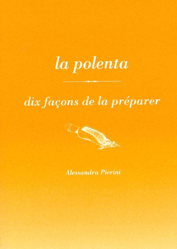 La polenta, dix façons de la préparer