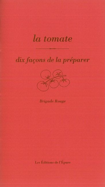 La tomate, dix façons de la préparer