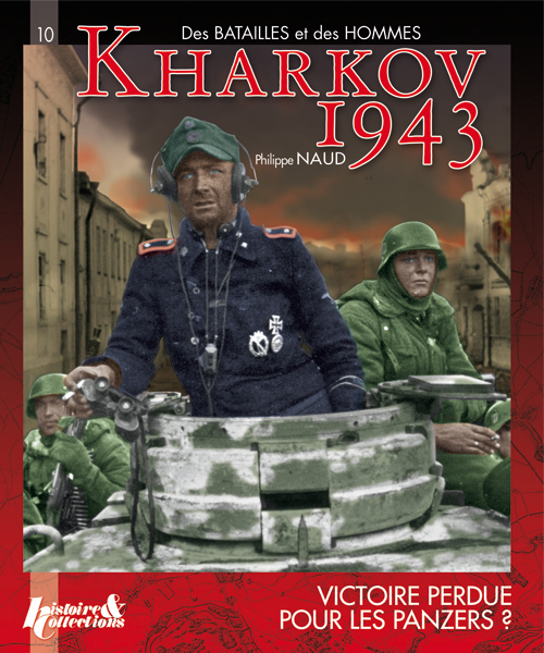 Kharkov 1943 - victoire perdue pour les panzers ?