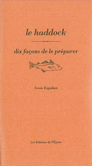 Le haddock, dix façons de le préparer