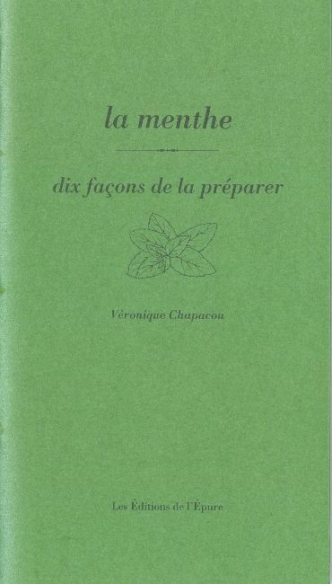 La menthe, dix façons de la préparer