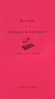Le Rose, dix façons de le préparer