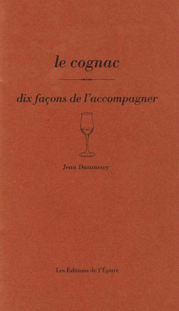 Le cognac, dix façons de l'accompagner