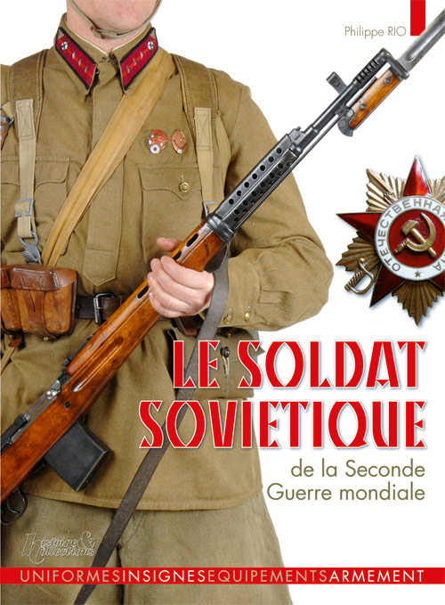 LE SOLDAT SOVIETIQUE