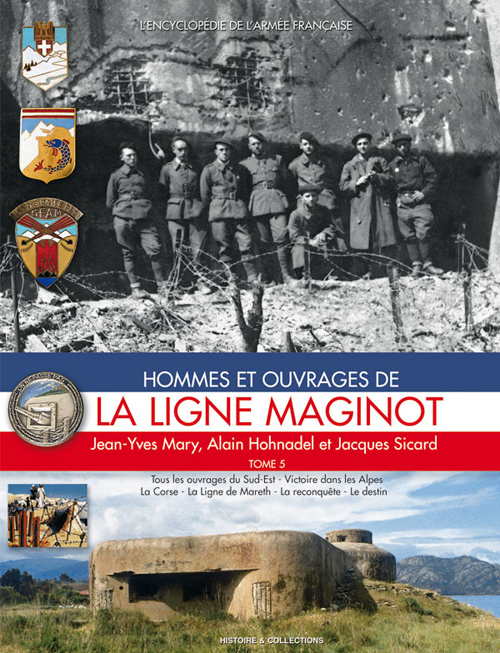 Hommes et ouvrages de la ligne Maginot