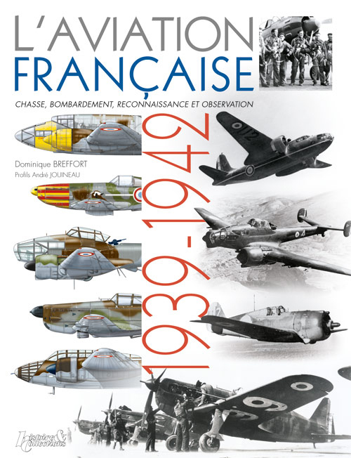 L'aviation française - 1939-1942