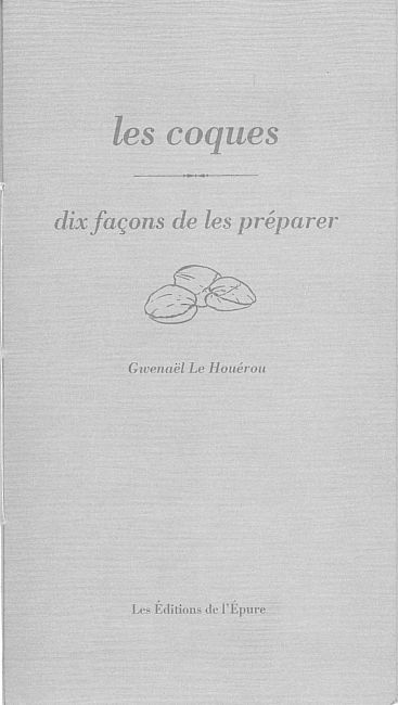 Les Coques, dix façons de les préparer