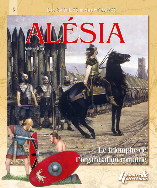 Alésia - victoire de l'organisation romaine