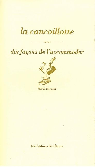 La Cancoillotte, dix façons de la préparer