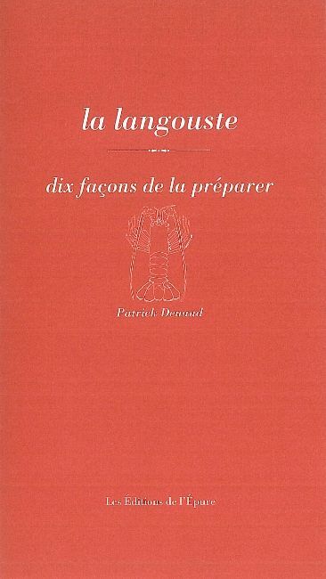 La langouste, dix façons de la préparer