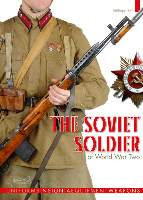 THE SOVIET SOLDIER OF WORLD WAR TWO (GB)