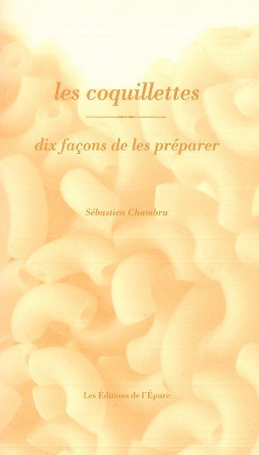 Les coquillettes, dix façons de les préparer