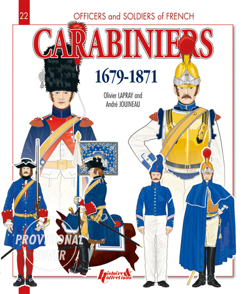 FRENCH CARABINIERS 1679-1871
