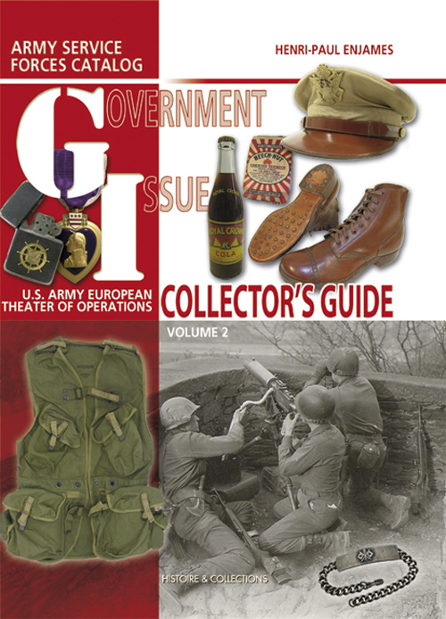 Government Issue - US Army European theater of operations collector guide