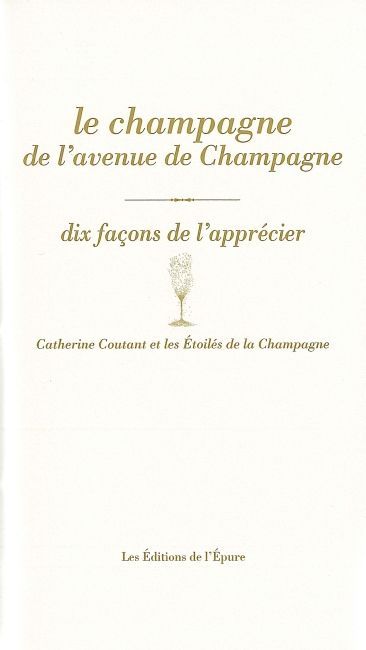 Le Champagne de l'avenue de Champagne, dix façons de l'apprécier