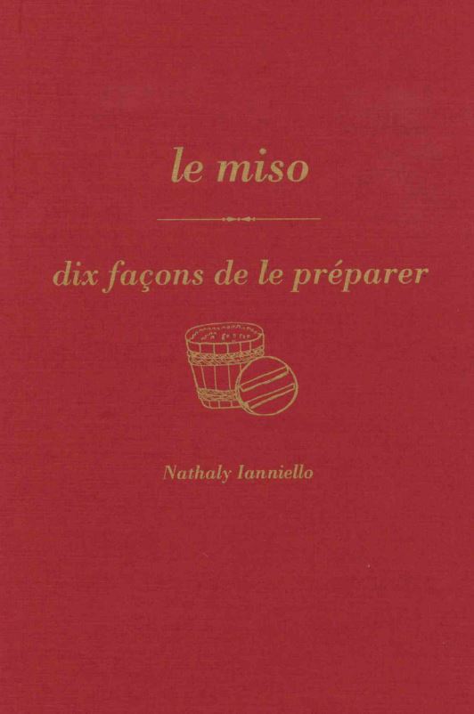 Le miso, dix façons de le préparer