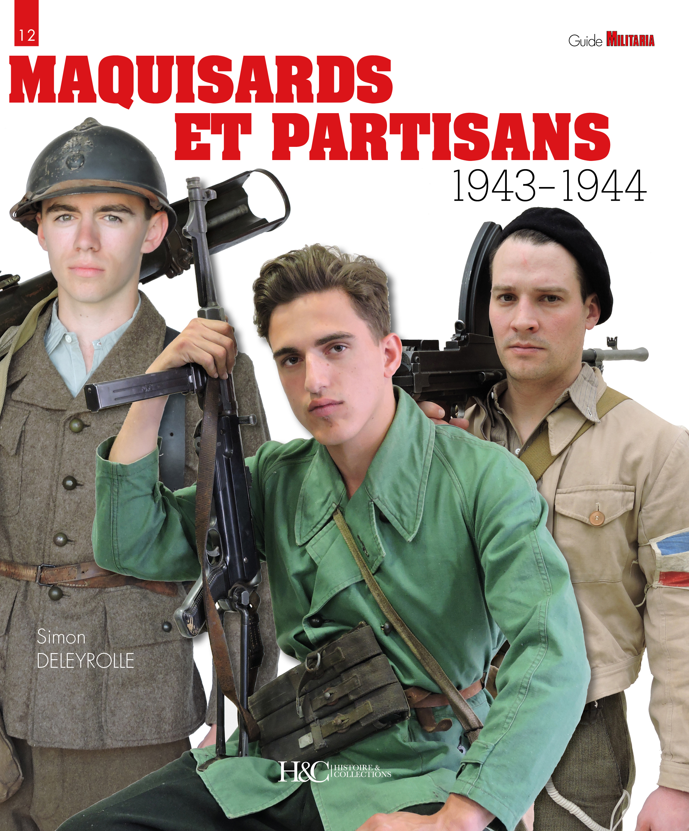 Maquisards et partisans - 1943-1944