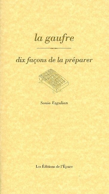 La gaufre, dix façons de la préparer