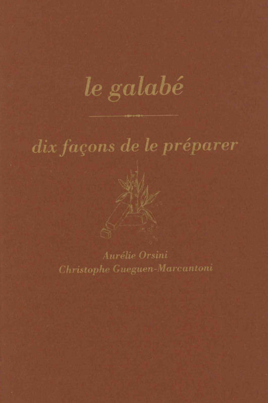 Le galabé, dix façons de le préparer