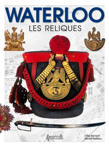 WATERLOO - LES RELIQUES