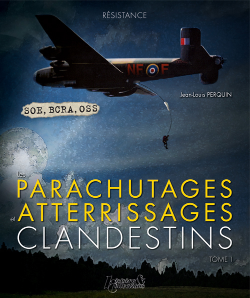 PARACHUTAGES-ATTERRISSAGES CLANDESTINS
