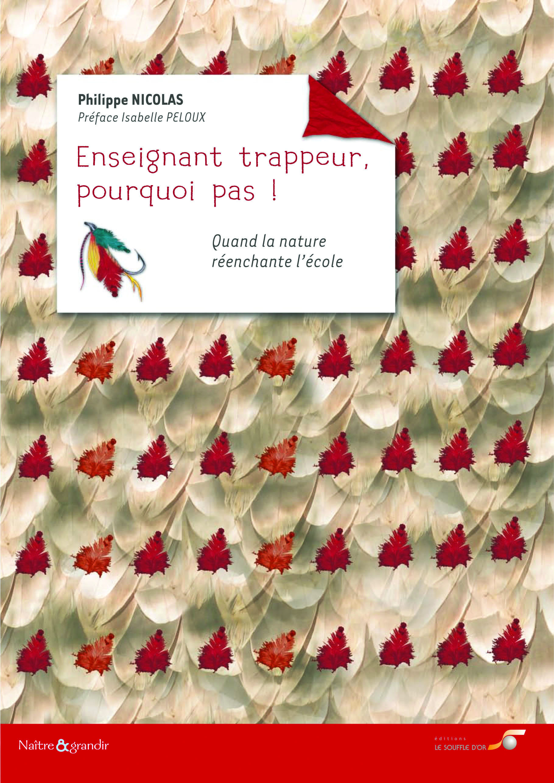 Enseignant trappeur, pourquoi pas !