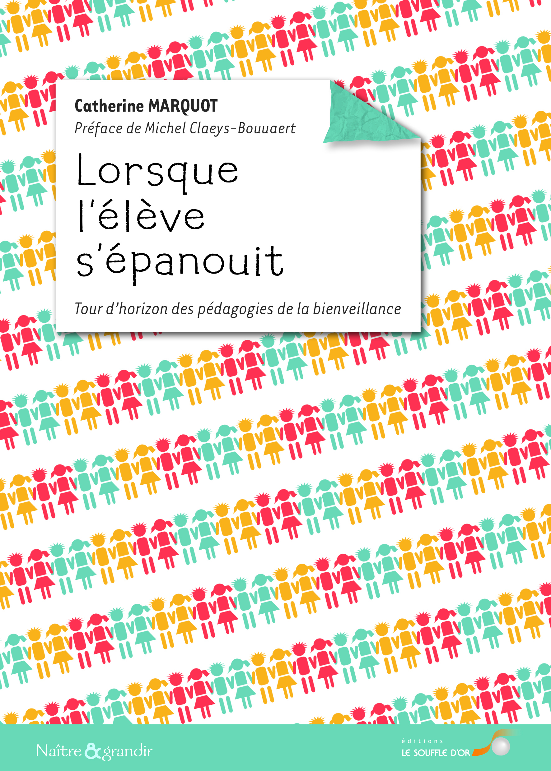 Lorsque l'élève s'épanouit